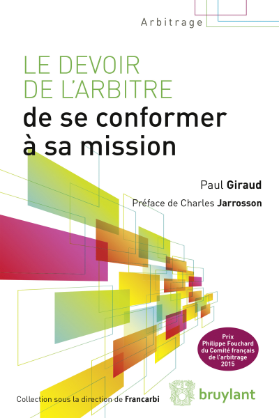 Couverture de l'ouvrage Le devoir de l'arbitre de se conformer a sa mission