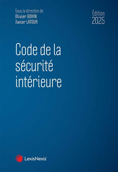 code-de-la-securite-interieure-edition-2025