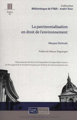 la-patrimonialisation-en-droit-de-l-environnement-9782919211449.jpg