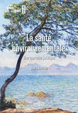 La santé environnementale. Une approche juridique